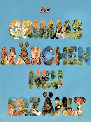 cover image of Gebrüder Grimm, Grimms Märchen neu erzählt
